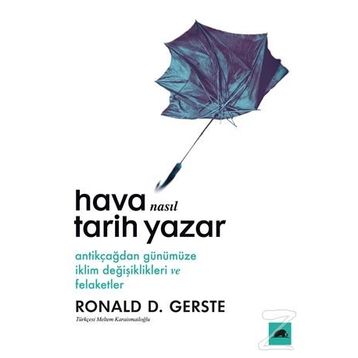 Hava Nasıl Tarih Yazar - Ronald D. Gerste