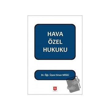 Hava Özel Hukuku - Sinan Misili