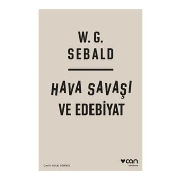 Hava Savaşı ve Edebiyat - W. G. Sebald