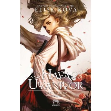 Hava Uyanıyor - Elise Kova