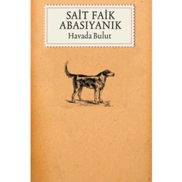 Havada Bulut - Sait Faik Abasıyanık