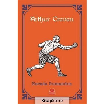 Havada Dumandım - Arthur Cravan