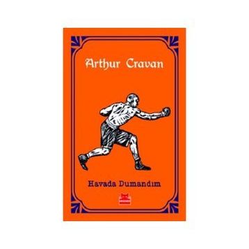 Havada Dumandım - Arthur Cravan