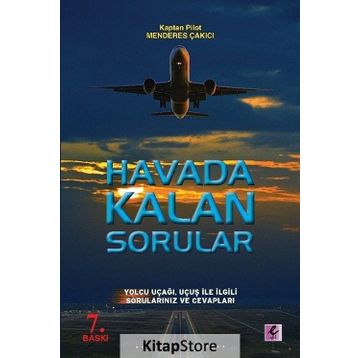 Havada Kalan Sorular - kaptan pilot menderes cakici