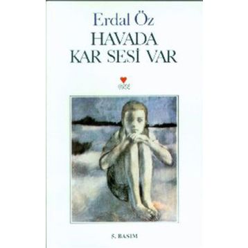 HAVADA KAR SESI VAR - ERDAL ÖZ