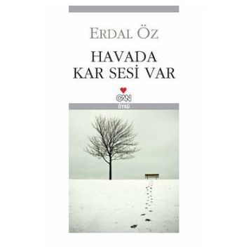 HAVADA KAR SESI VAR - ERDAL ÖZ