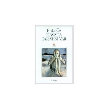 HAVADA KAR SESI VAR - ERDAL ÖZ