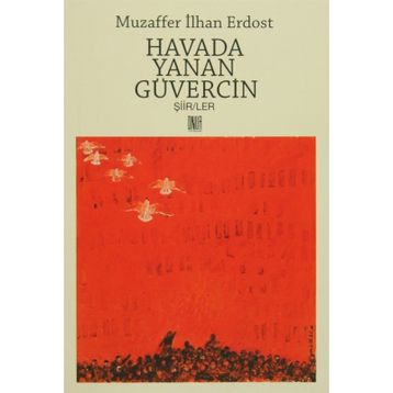 Havada Yanan Güvercin - Muzaffer İlhan Erdost
