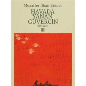 Havada Yanan Güvercin - Muzaffer İlhan Erdost