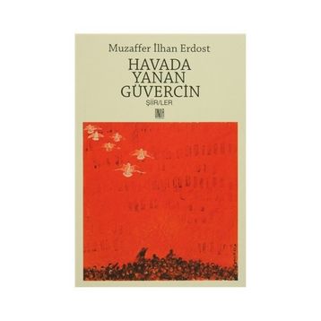 Havada Yanan Güvercin - Muzaffer İlhan Erdost