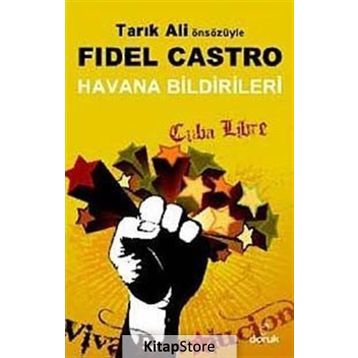 HAVANA BILDIRILERI - FIDEL CASTRO