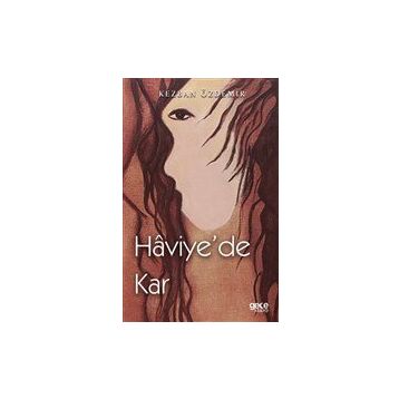 Haviye`de Kar - Kezban Özdemir