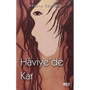 Haviye`de Kar - Kezban Özdemir