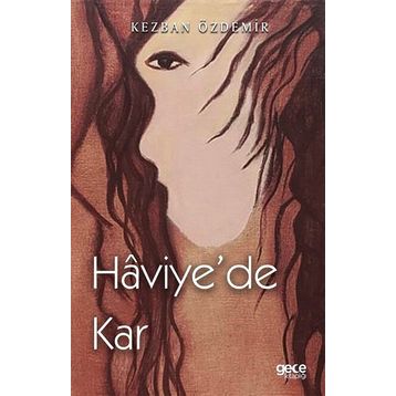 Haviye`de Kar - Kezban Özdemir