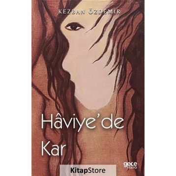 Haviye`de Kar - Kezban Özdemir