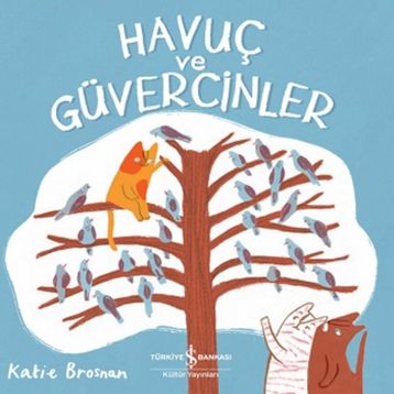 Havuç ve Güvercinler - Katie Brosnan