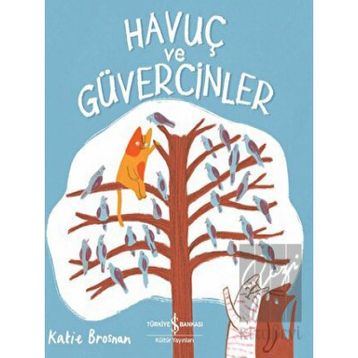 Havuç ve Güvercinler - Katie Brosnan