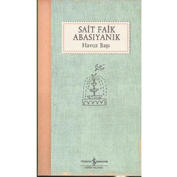 Havuz Başı - Sait Faik Abasıyanık