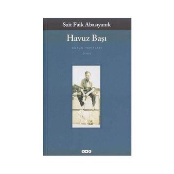 Havuz Başı - Sait Faik Abasıyanık
