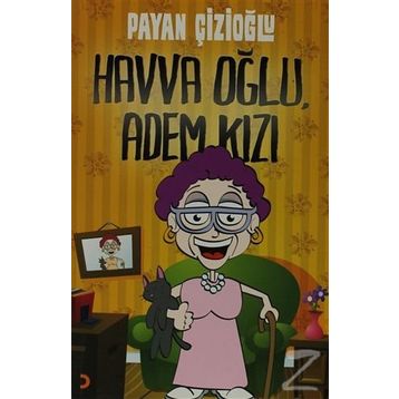 HAVVA OĞLU ADEM KIZI - PAYAN ÇİZİOĞLU