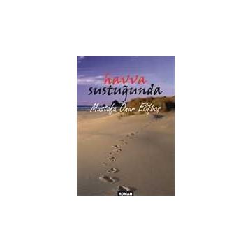 Havva Sustuğunda - Mustafa Onur Elifbaş