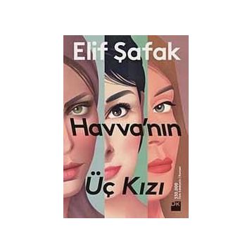 Havva’nın Üç Kızı - Elif Şafak