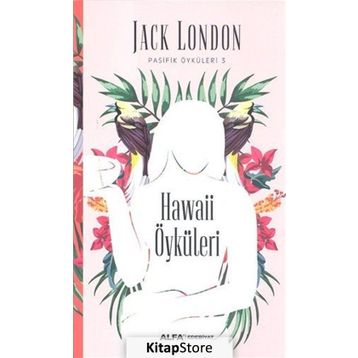 Hawaii Öyküleri - Jack London