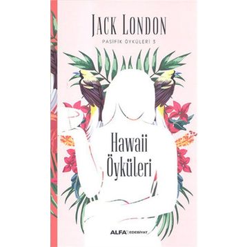 Hawaii Öyküleri - Jack London