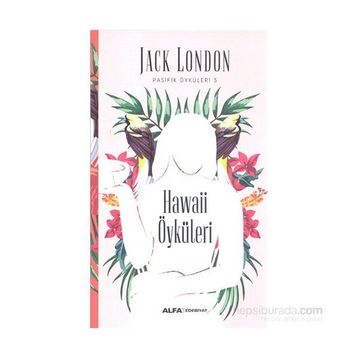 Hawaii Öyküleri - Jack London