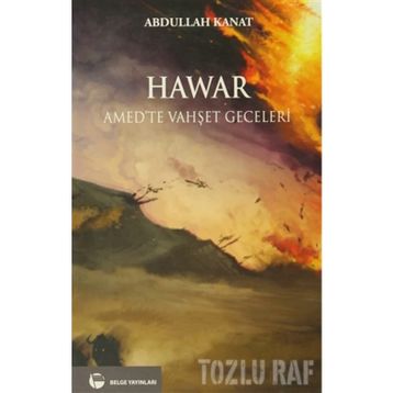 HAWAR AMED'TE VAHŞET GECELERI - ABDULLAH KANAT