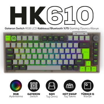 Hawk HK610 Gateron RGB LCD Tri-Mode Kablosuz Bluetooth Gaming Klavye