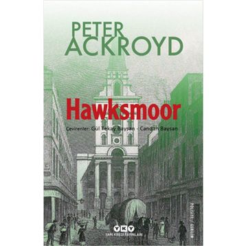 Hawksmoor - Peter Ackroyd