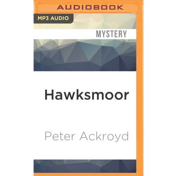 Hawksmoor - Peter Ackroyd