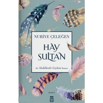 Hay Sultan - Nuriye Çeleğen