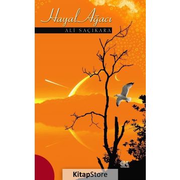 HAYAL AĞACI - ALI SAÇIKARA