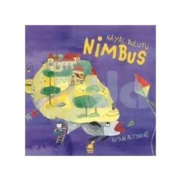 Hayal Bulutu Nimbus - Aysun Altındağ