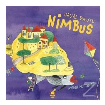 Hayal Bulutu Nimbus - Aysun Altındağ