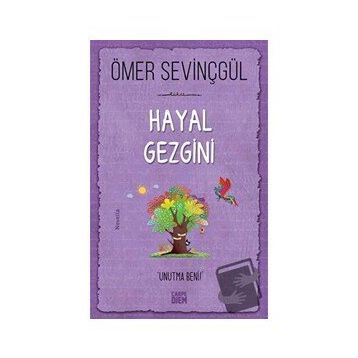 Hayal Gezgini - Ömer Sevinçgül