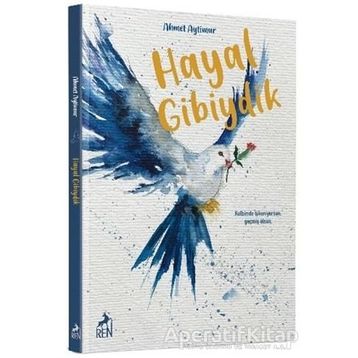 Hayal Gibiydik - Ahmet Aytimur