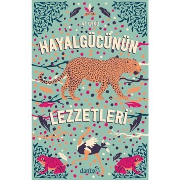 Hayal Gücünün Lezzetleri - Kolektif