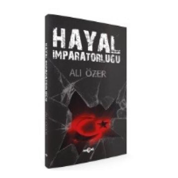Hayal İmparatorluğu - Ali Özer