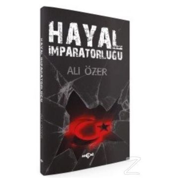 Hayal İmparatorluğu - Ali Özer