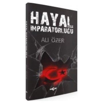 Hayal İmparatorluğu - Ali Özer
