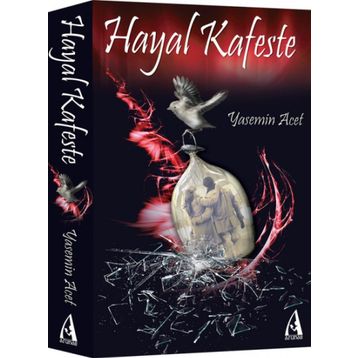 Hayal Kafeste - Yasemin Acet