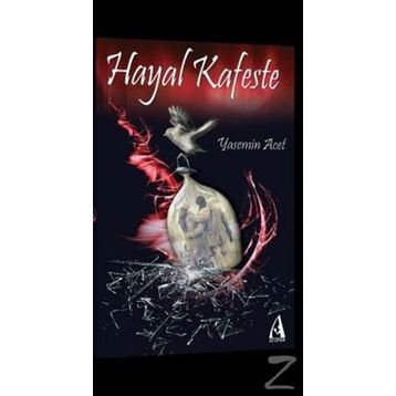Hayal Kafeste - Yasemin Acet