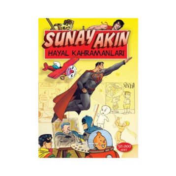 Hayal Kahramanları - Sunay Akın