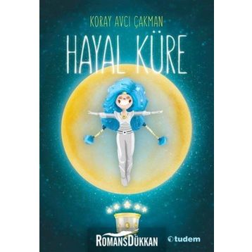 Hayal Küre - Koray Avcı Çakman