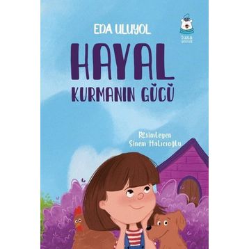 Hayal Kurmanın Gücü - Eda Uluyol