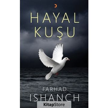 Hayal Kuşu - Farhad Ishanch