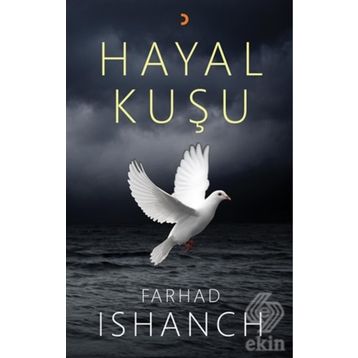 Hayal Kuşu - Farhad Ishanch